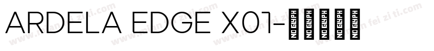 Ardela Edge X01字体转换